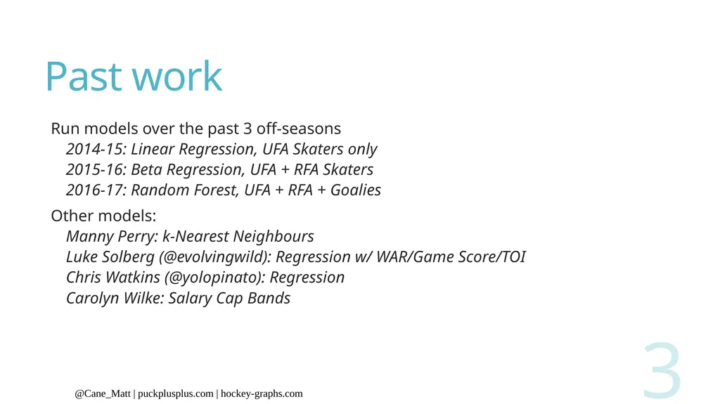 Predicting NHL Player Contracts Matt Cane - slide 3 of 13
