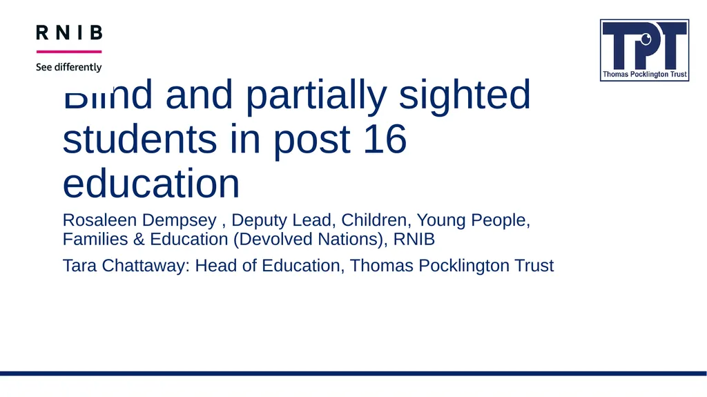Blind and partially sighted students in post 16