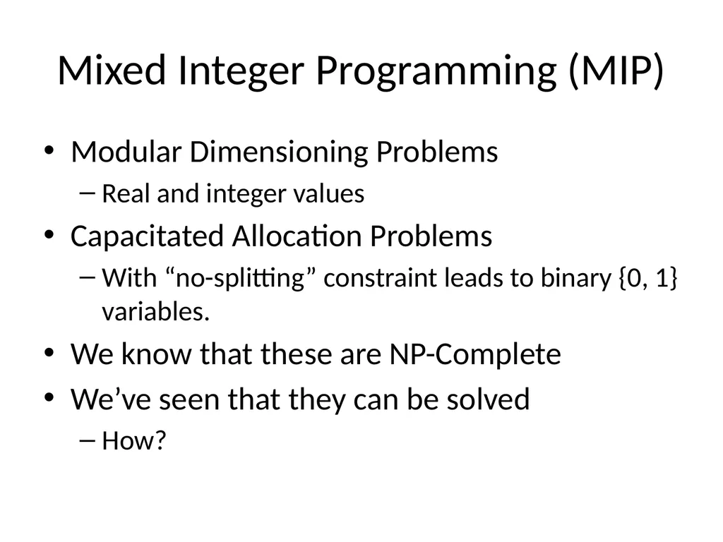 LPs and MIPs background and solution approaches - slide 21 of 34
