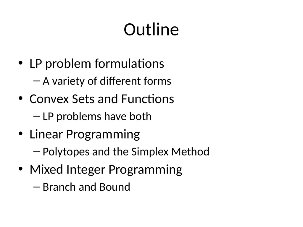LPs and MIPs background and solution approaches - slide 2 of 34