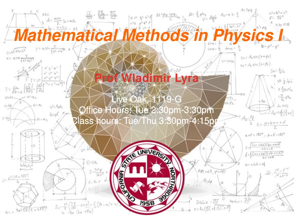 Mathematical Methods in Physics I Prof Wladimir
