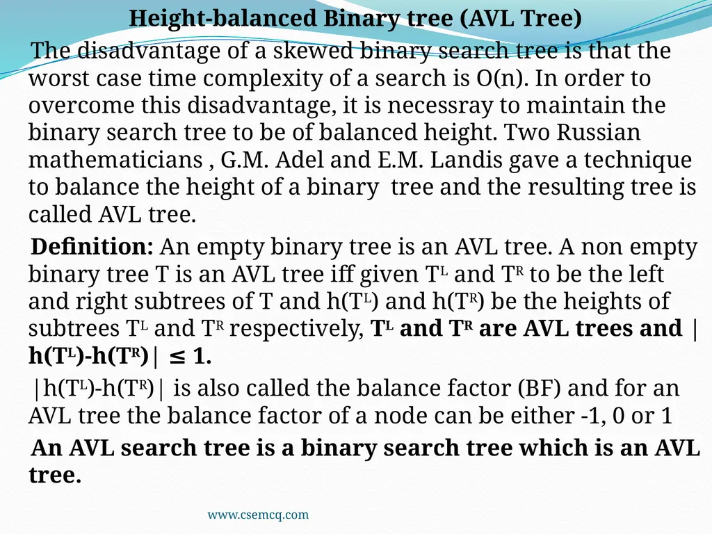 AVL Tree www.csemcq.com The efficiency of many - slide 6 of 27