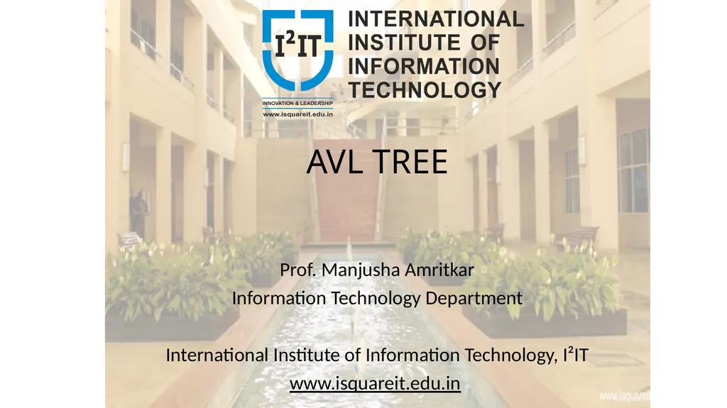 AVL TREE Prof. Manjusha Amritkar Information - slide 1 of 21