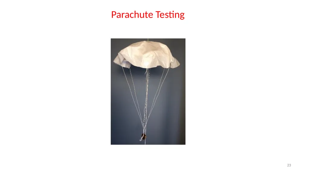 1 Flight Parachutes LabRat Scientific © 2019 What - slide 23 of 45
