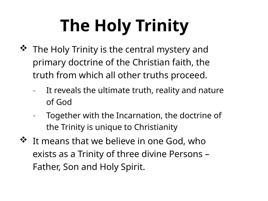 God in Three Persons: Blessed Trinity The mystery - slide 9 of 30