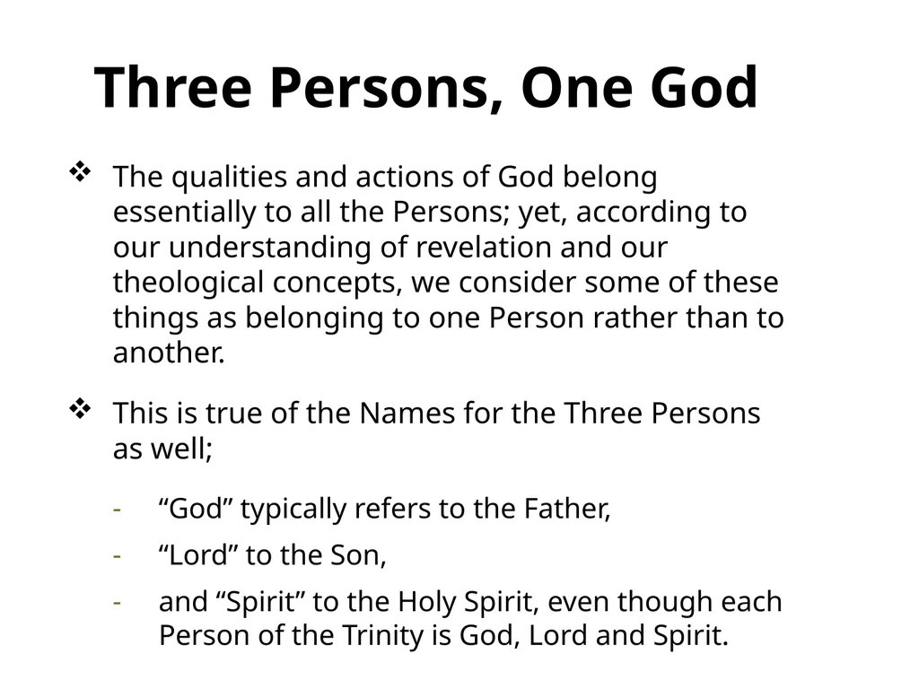 God in Three Persons: Blessed Trinity The mystery - slide 18 of 30