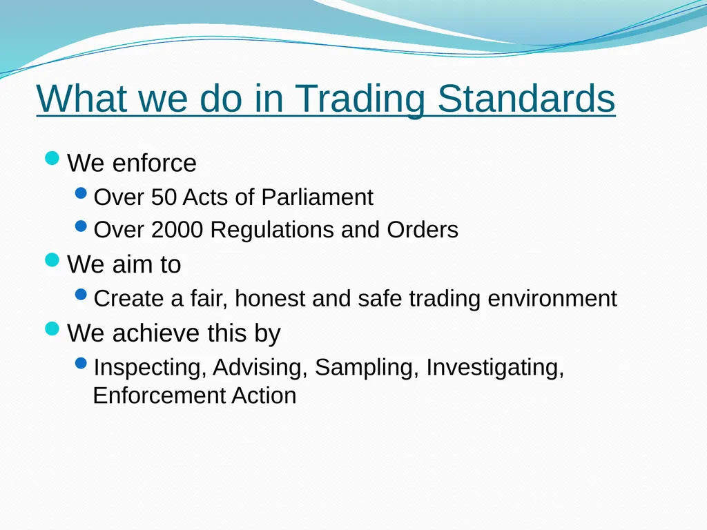 Trading Standards What we do – a focus on Door - slide 3 of 27