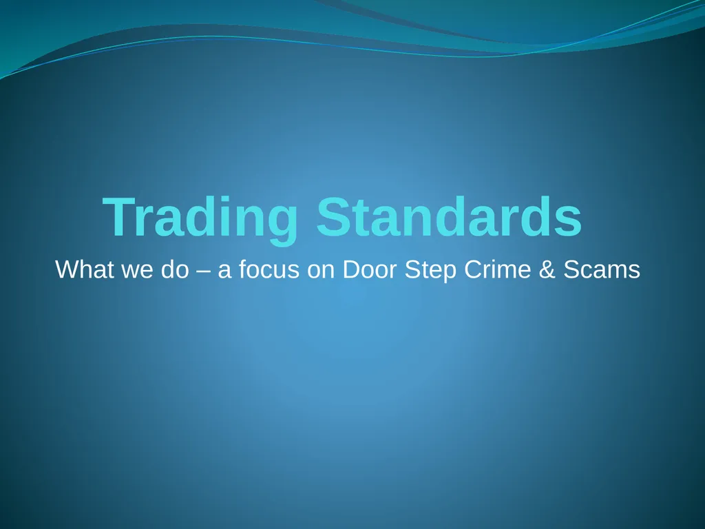 Trading Standards What we do – a focus on Door
