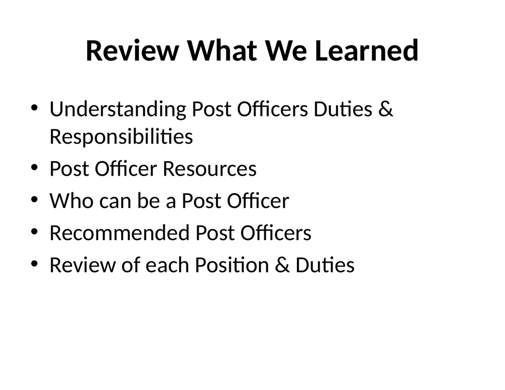 Post Officer Duties & Responsibilities “Getting - slide 17 of 18