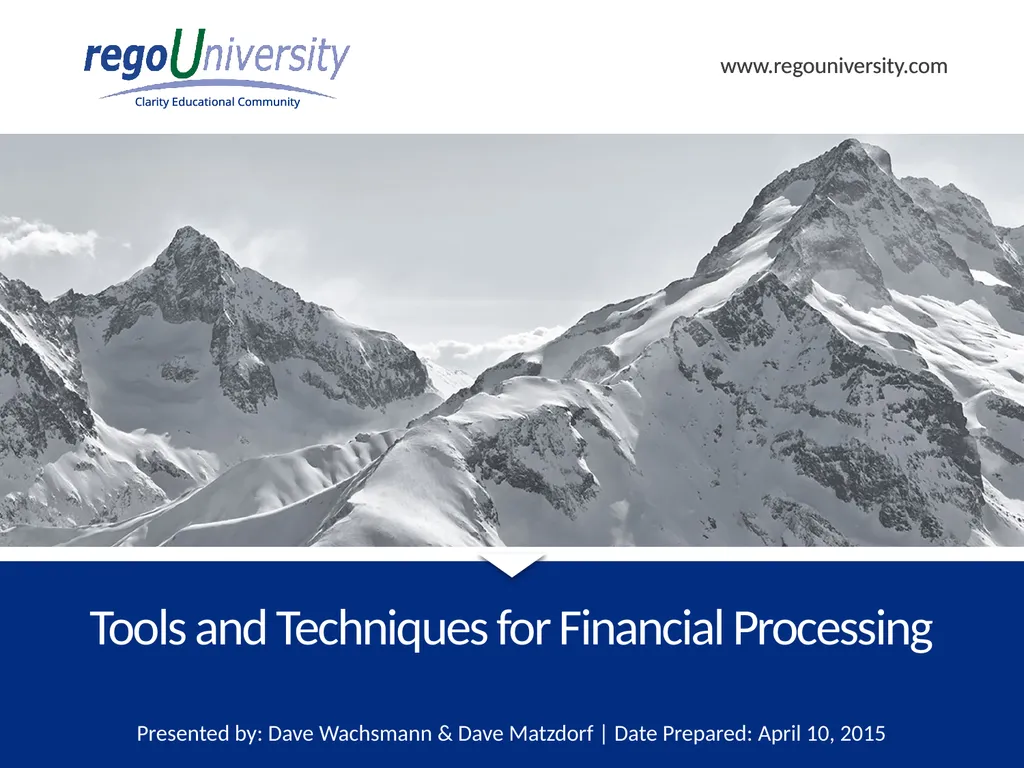 Tools and Techniques for Financial Processing - slide 1 of 11