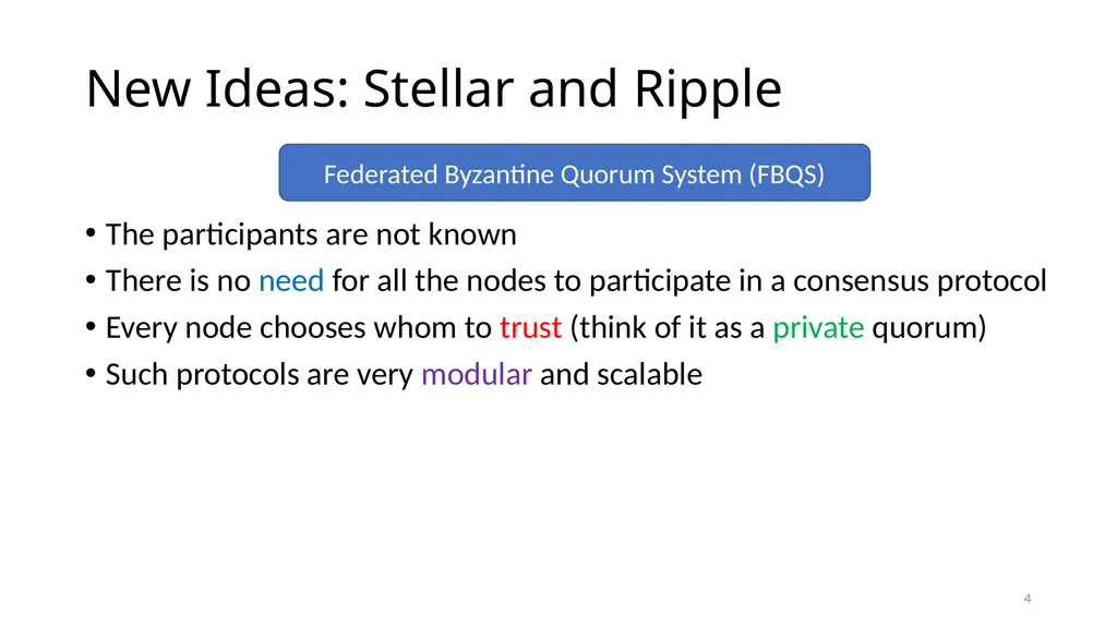 Stellar Consensus Protocol Prof. Smruti R. Sarangi - slide 4 of 32