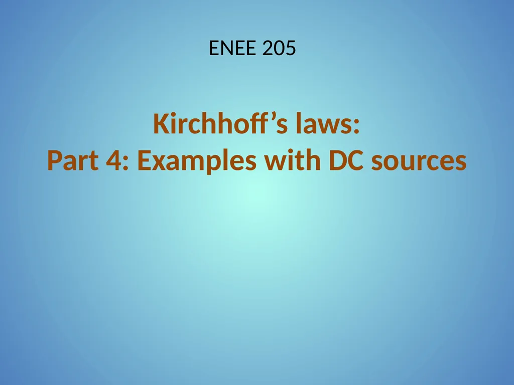 Kirchhoff’s Laws Part 1: Circuit topologies and - slide 25 of 41