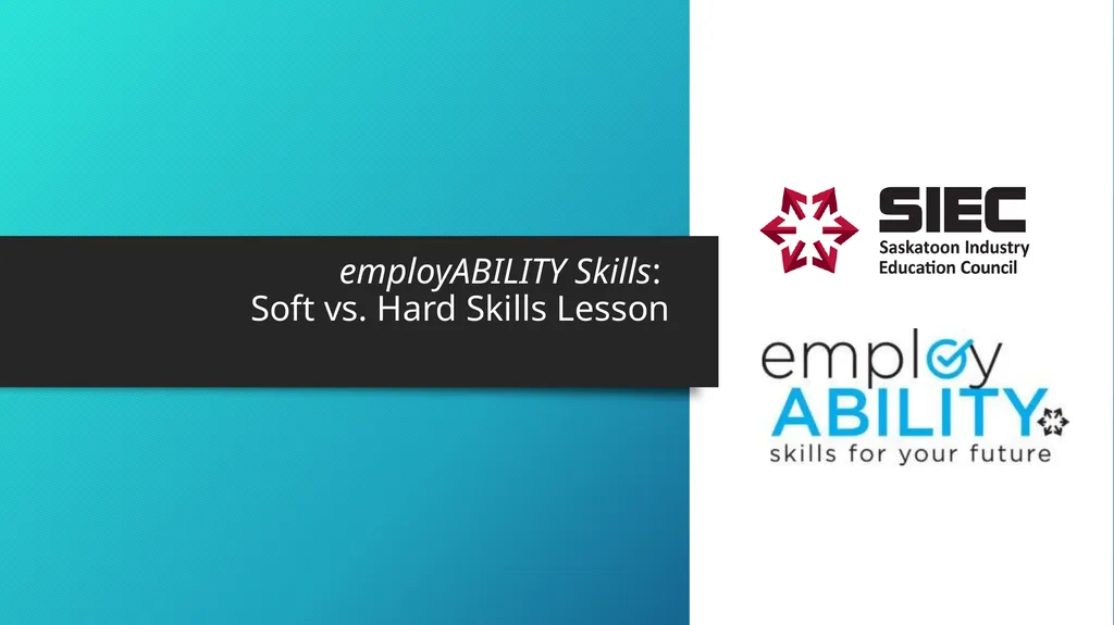 employABILITY Skills: Soft vs. Hard Skills Lesson - slide 1 of 19