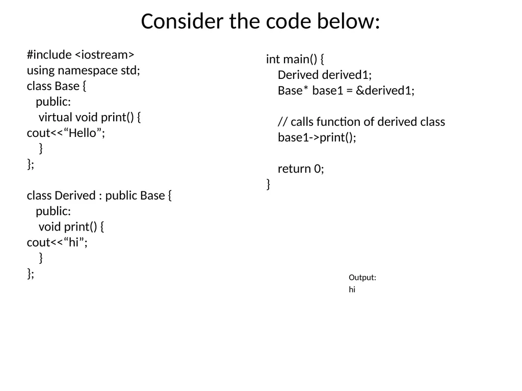 Virtual Functions Binding Binding refers to the - slide 20 of 32