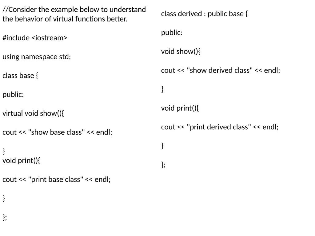 Virtual Functions Binding Binding refers to the - slide 26 of 32