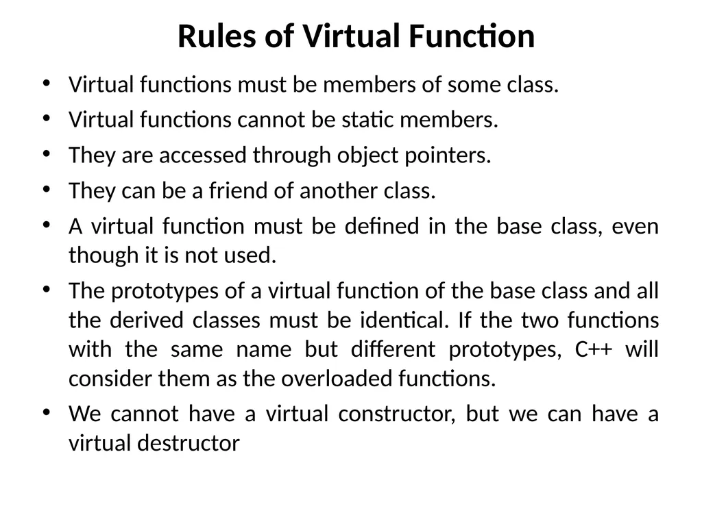 Virtual Functions Binding Binding refers to the - slide 9 of 32