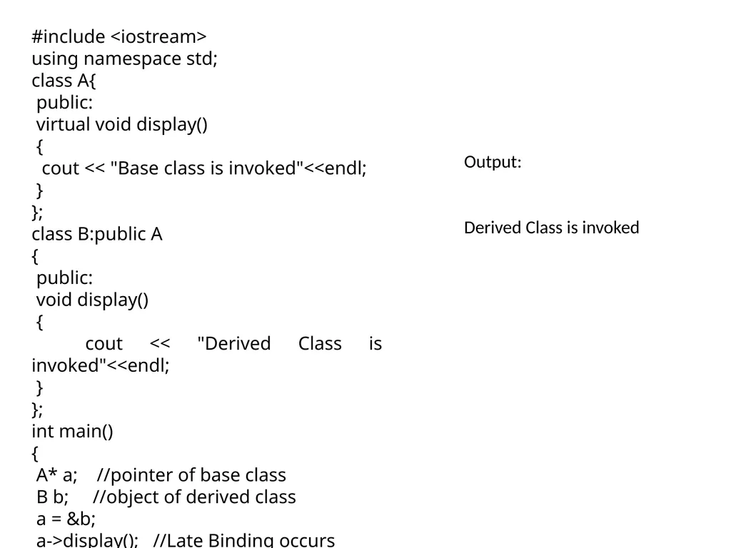 Virtual Functions Binding Binding refers to the - slide 21 of 32
