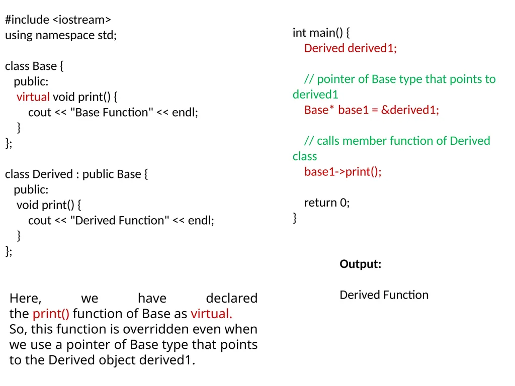 Virtual Functions Binding Binding refers to the - slide 10 of 32