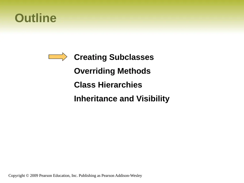 Outline Creating Subclasses Overriding Methods - slide 1 of 28