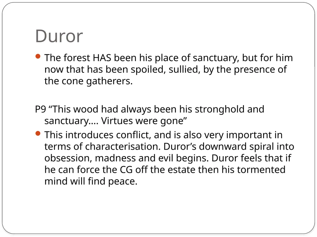 Setting The Cone Gatherers The Forest/ The Estate - slide 4 of 13