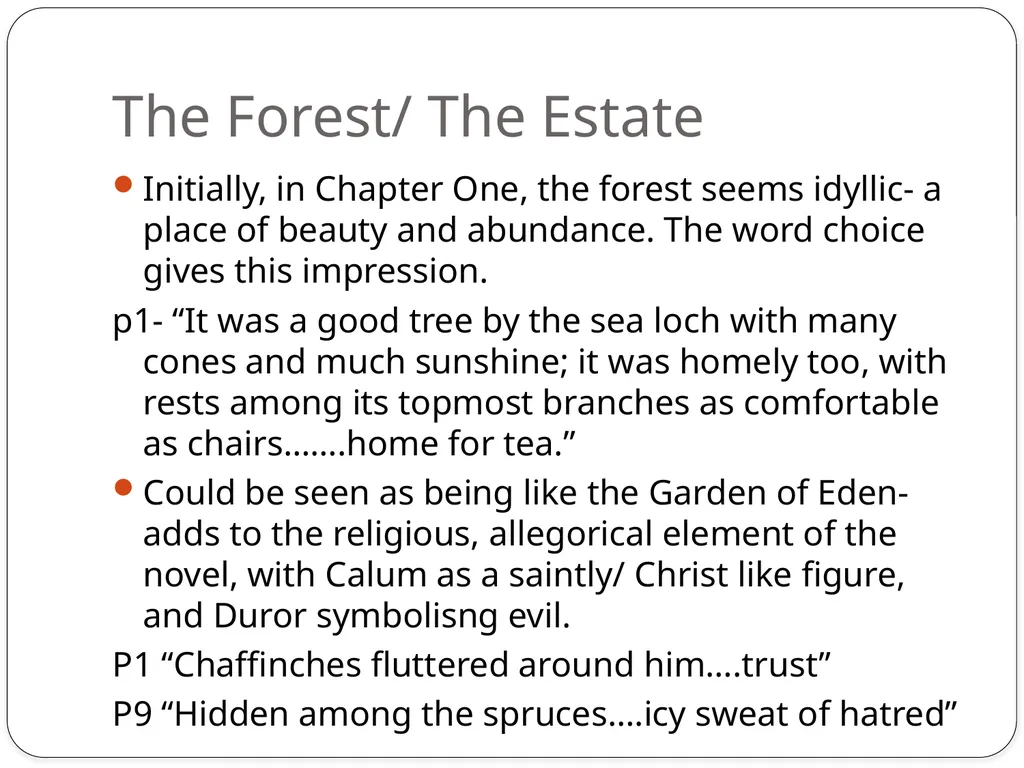Setting The Cone Gatherers The Forest/ The Estate - slide 2 of 13
