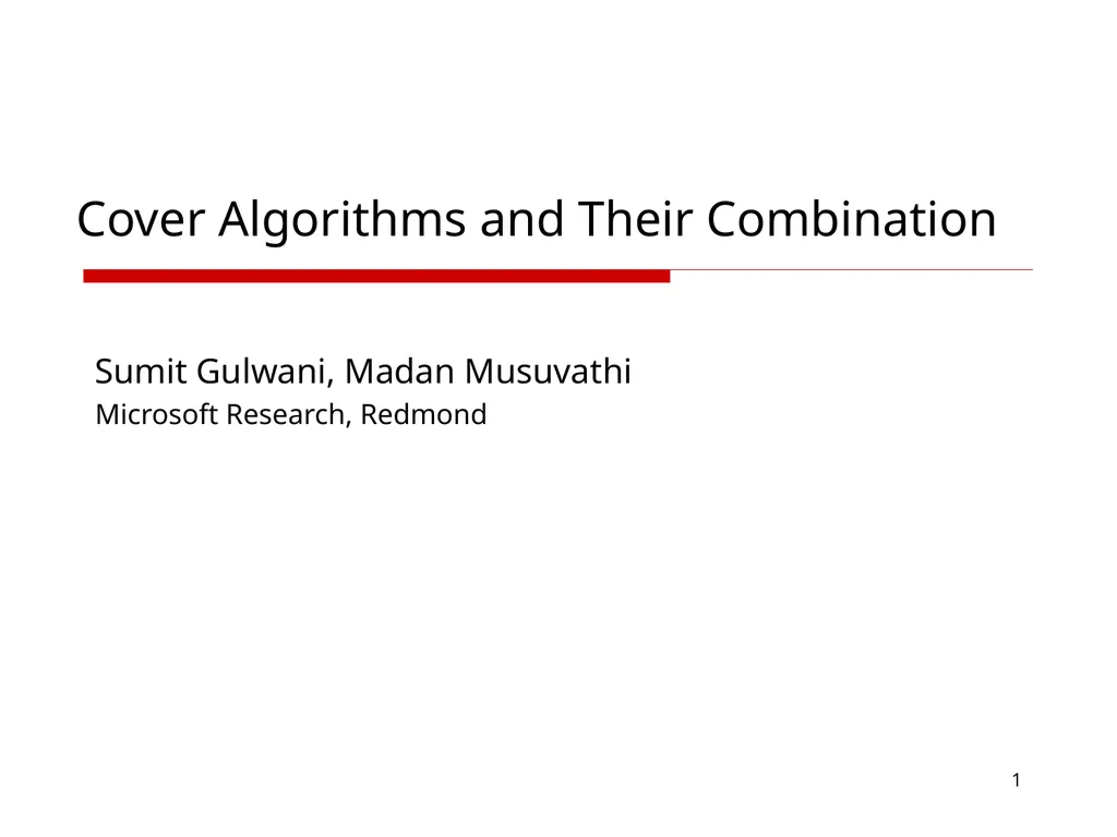 1 Cover Algorithms and Their Combination Sumit