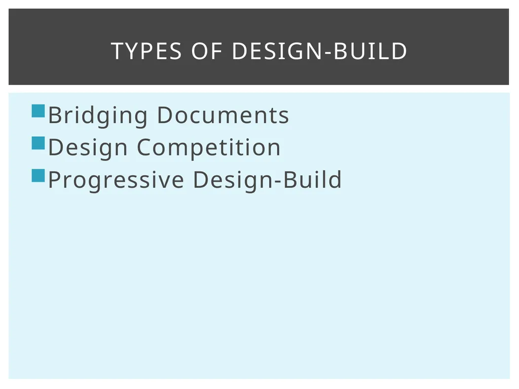 Design-Build Delivery Robynne Parkinson Thaxton - slide 11 of 23