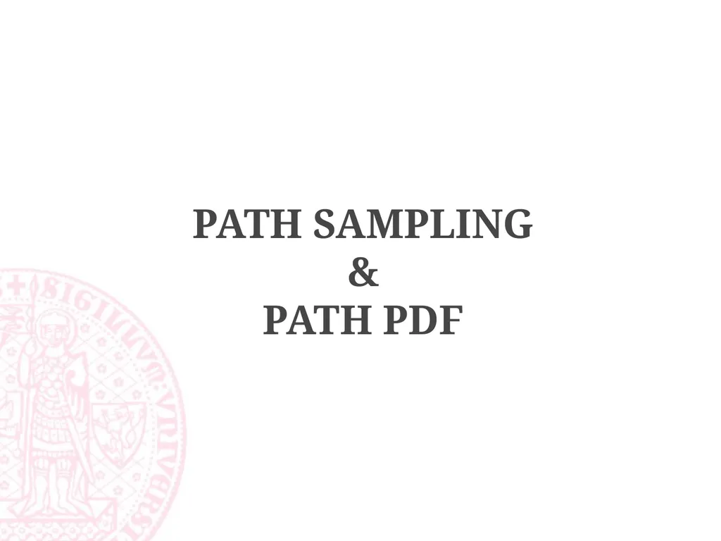 Path Integral Formulation of Light Transport - slide 19 of 32