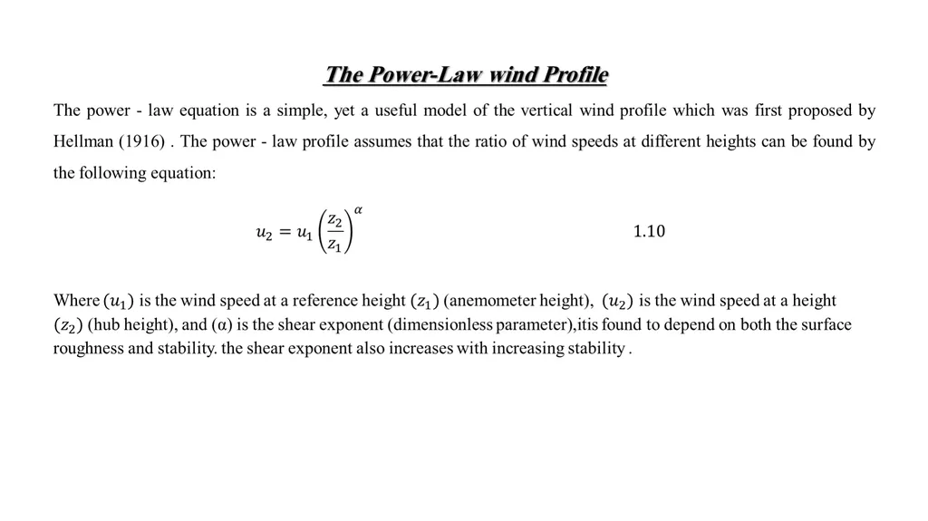 Wind logarithm and Power law profiles Basim - slide 8 of 14