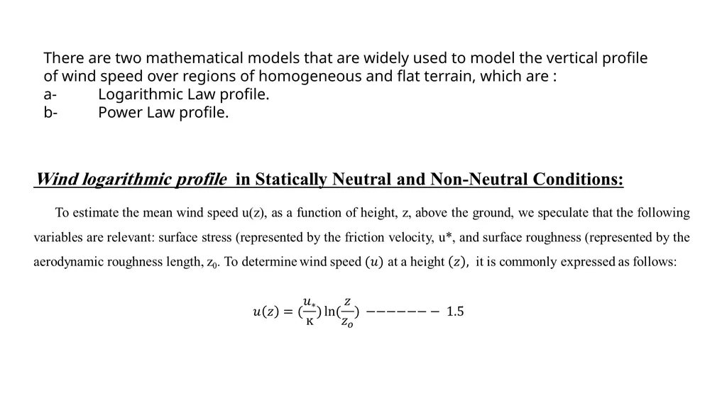Wind logarithm and Power law profiles Basim - slide 5 of 14