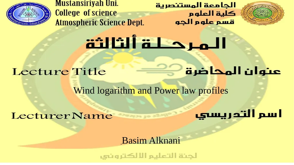 Wind logarithm and Power law profiles Basim