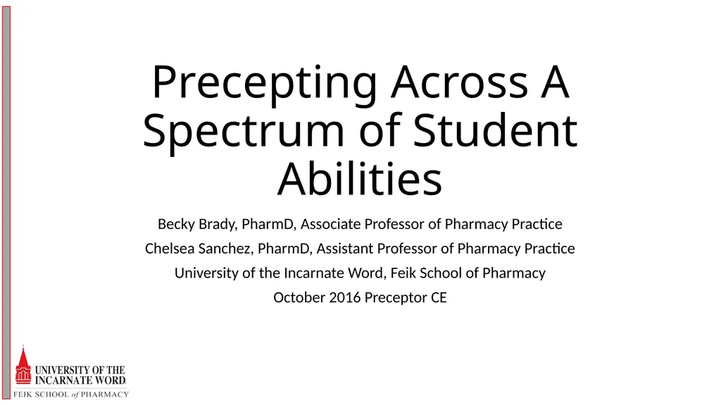 Precepting Across A Spectrum of Student Abilities - slide 1 of 30