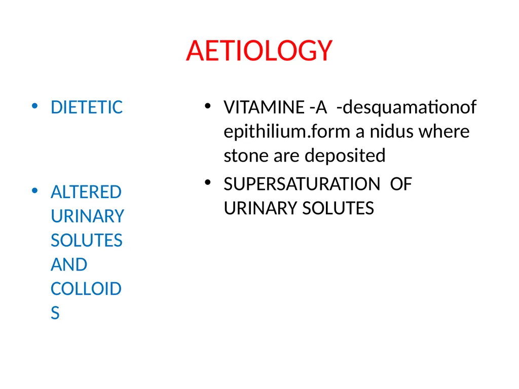 NEPHROLITHIASIS AYURVEDIC AND MODERN CONCEPT BY DR - slide 3 of 29
