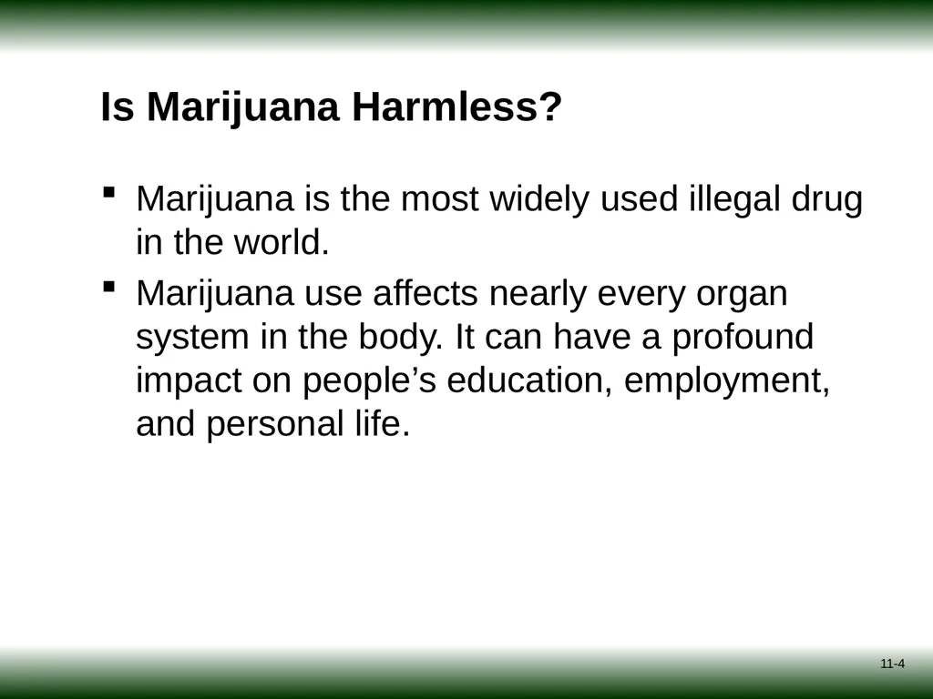 Session 11: Marijuana Psycho-Education for - slide 4 of 16