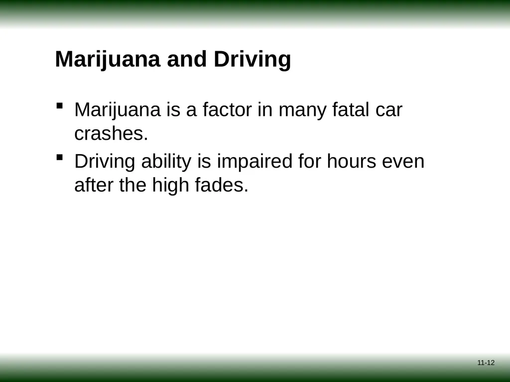 Session 11: Marijuana Psycho-Education for - slide 12 of 16