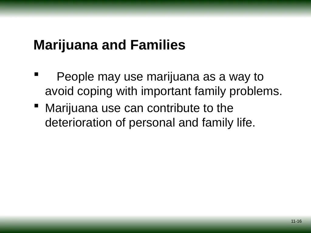 Session 11: Marijuana Psycho-Education for - slide 16 of 16