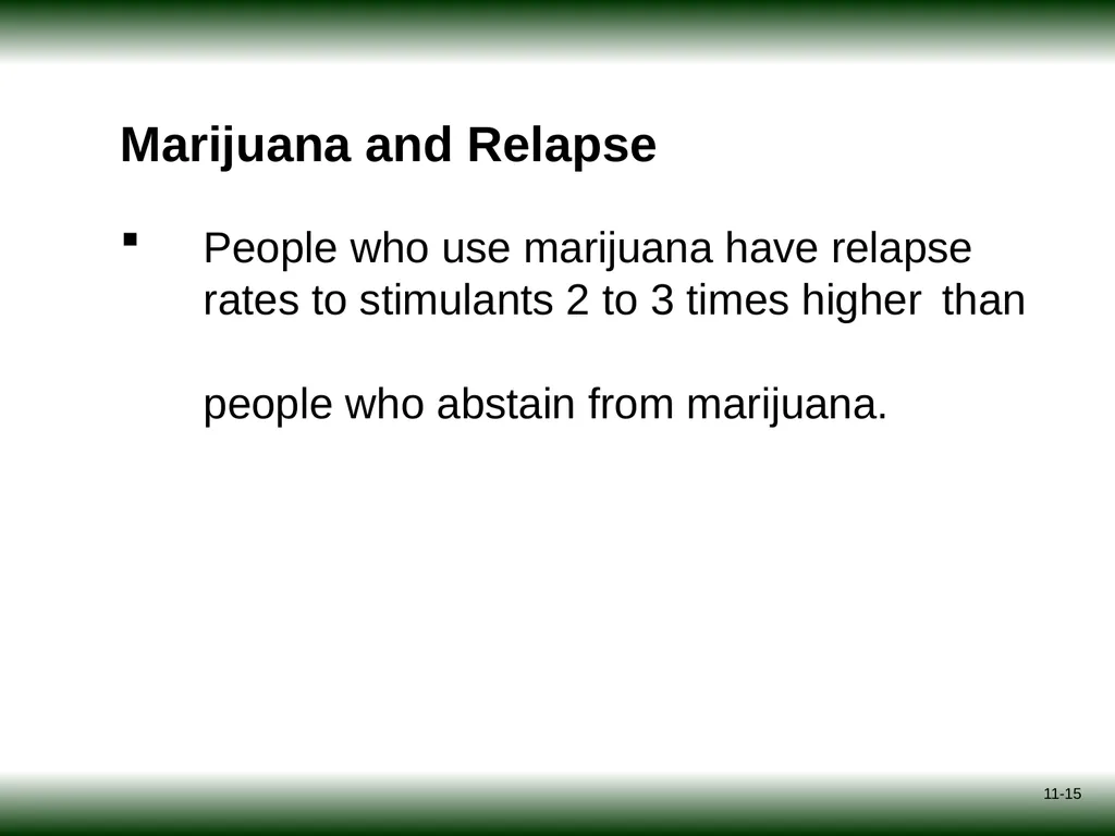 Session 11: Marijuana Psycho-Education for - slide 15 of 16