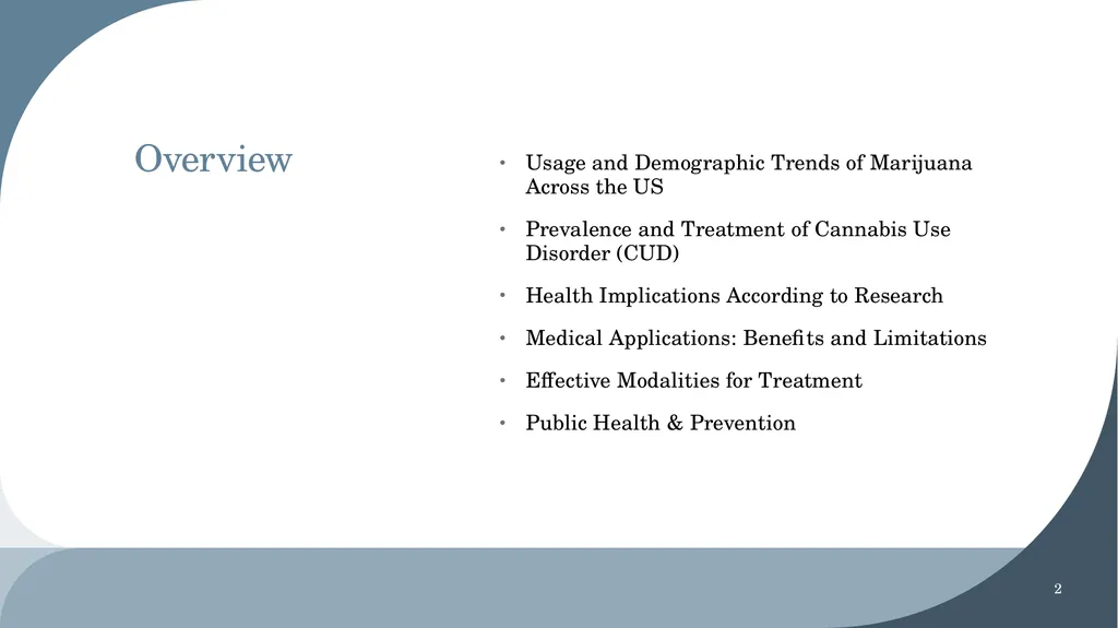 Marijuana: Trends & Implications for Treatment by - slide 2 of 13