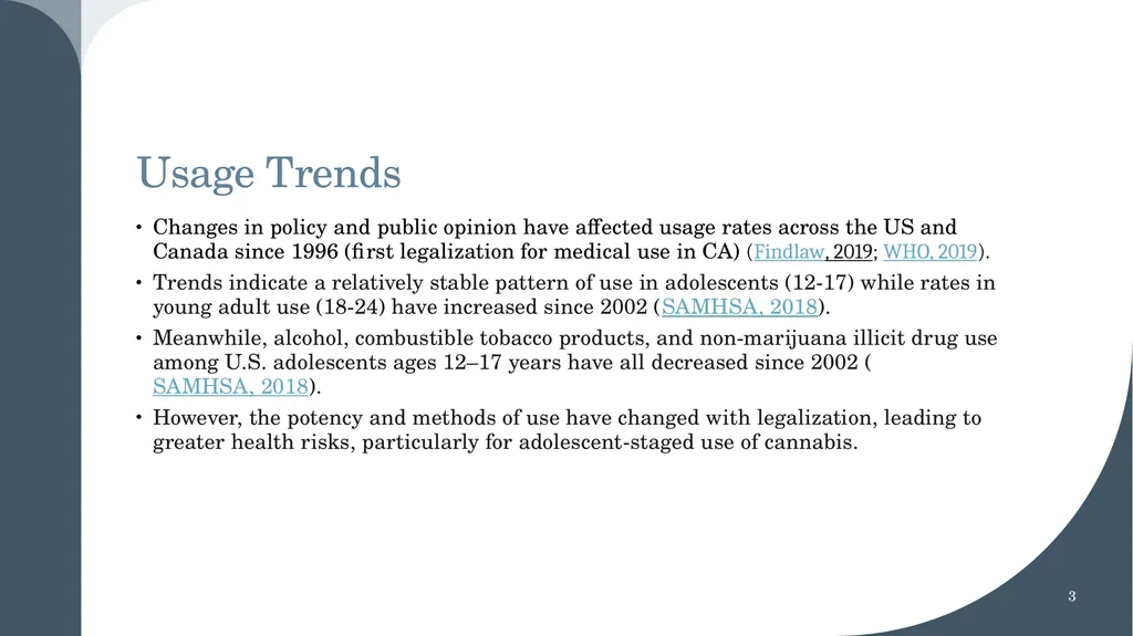 Marijuana: Trends & Implications for Treatment by - slide 3 of 13