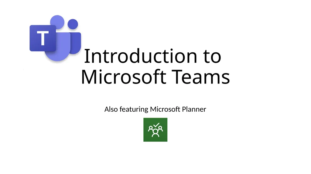 Introduction to Microsoft Teams Also featuring