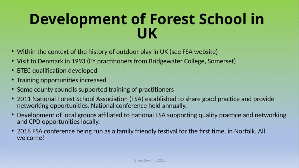 Forest School “an inspirational process, that - slide 2 of 5