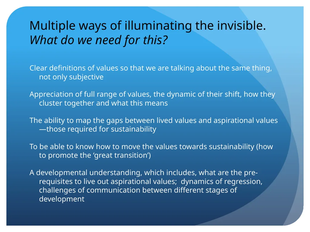 Introducing Values Technology We want to: Enable - slide 2 of 15