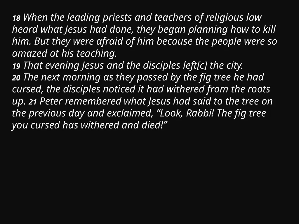 Mark 11: 12-26 July 16, 2017 12 The next morning - slide 4 of 11