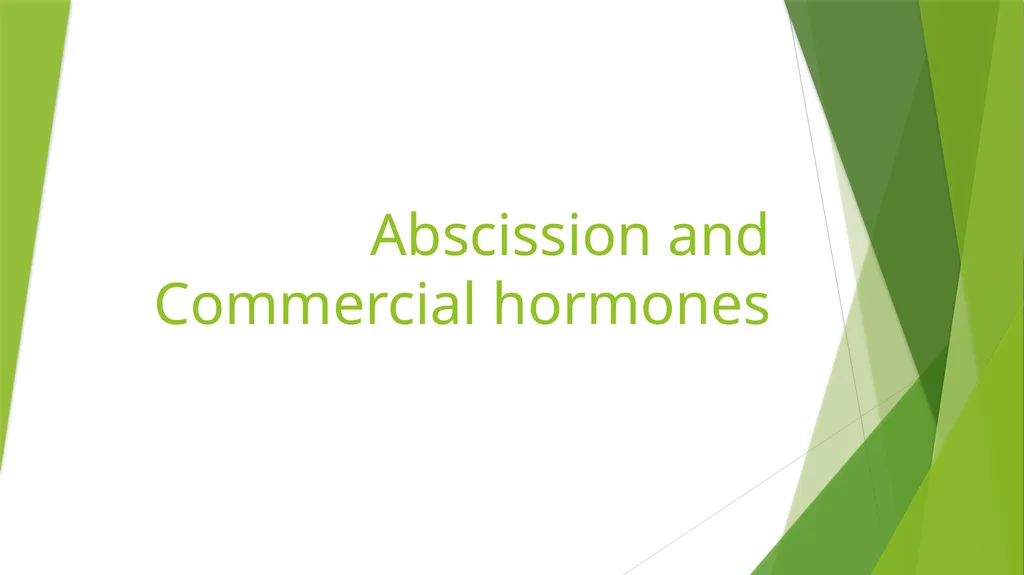 Abscission and Commercial hormones Spec Learning - slide 1 of 18