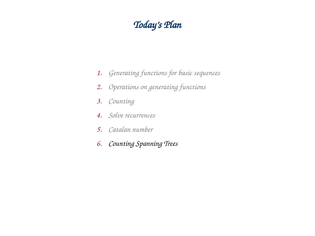Generating Functions and Counting Trees Today’s - slide 48 of 54