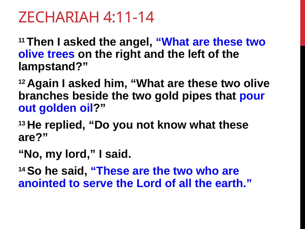 Zechariah Chapter 4 “A prophetic interpretation” - slide 15 of 16