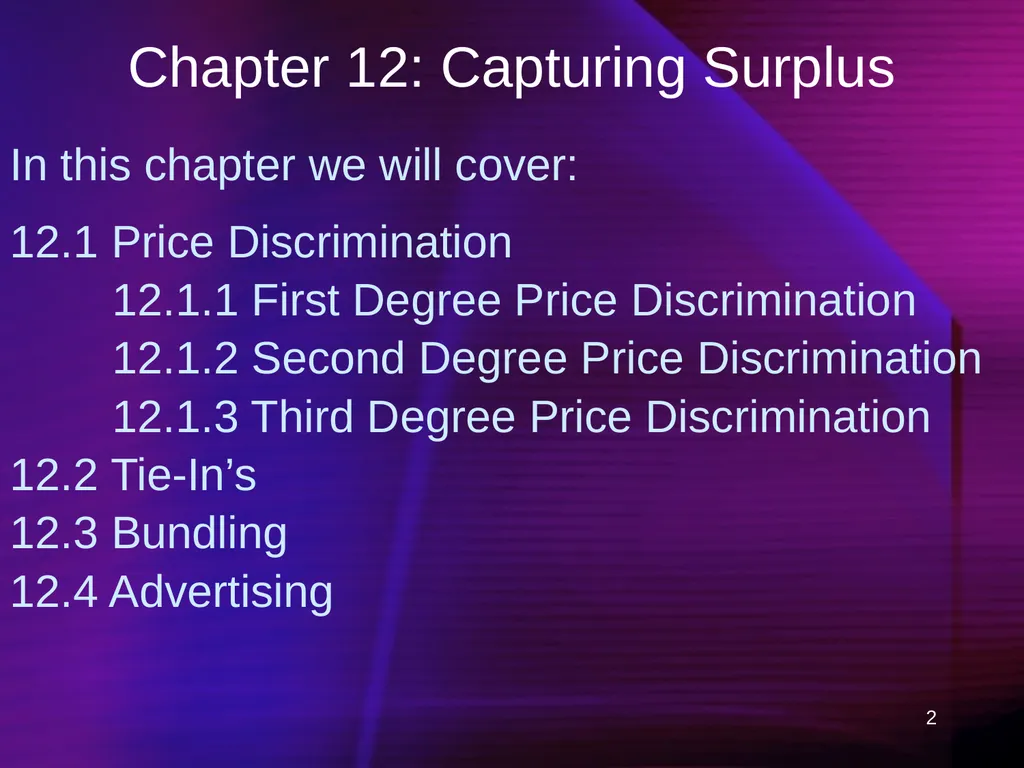 1 Ch 12: Capturing Surplus Any firm with market - slide 2 of 45