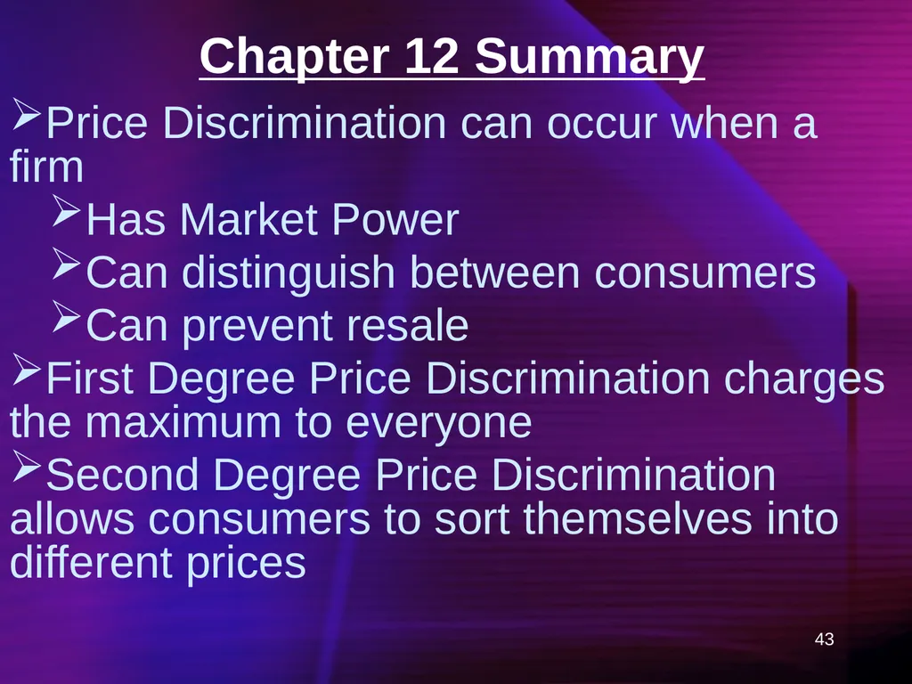 1 Ch 12: Capturing Surplus Any firm with market - slide 43 of 45