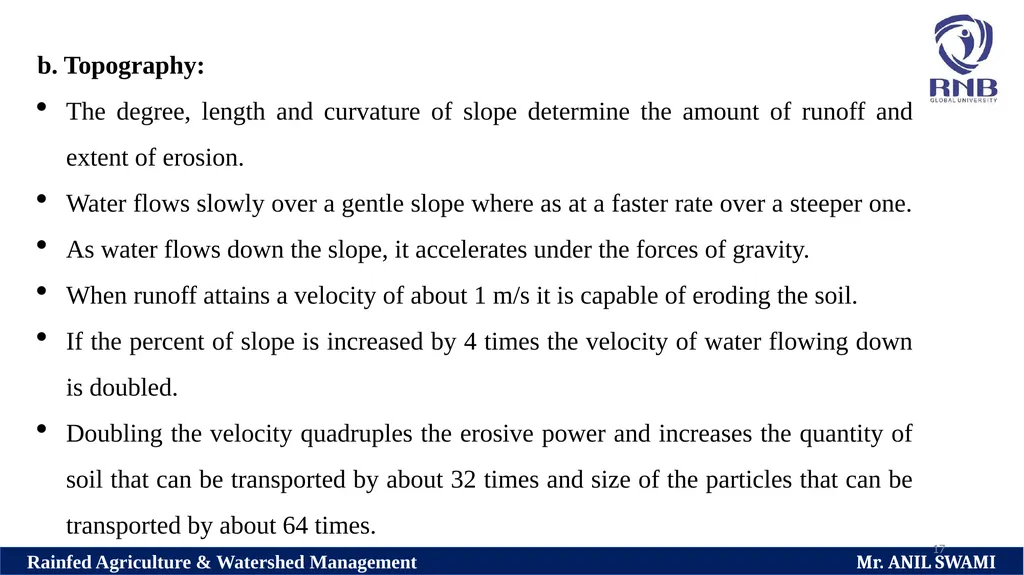 SOIL AND WATER CONSERVATION TECHNIQUES Delivered - slide 17 of 66
