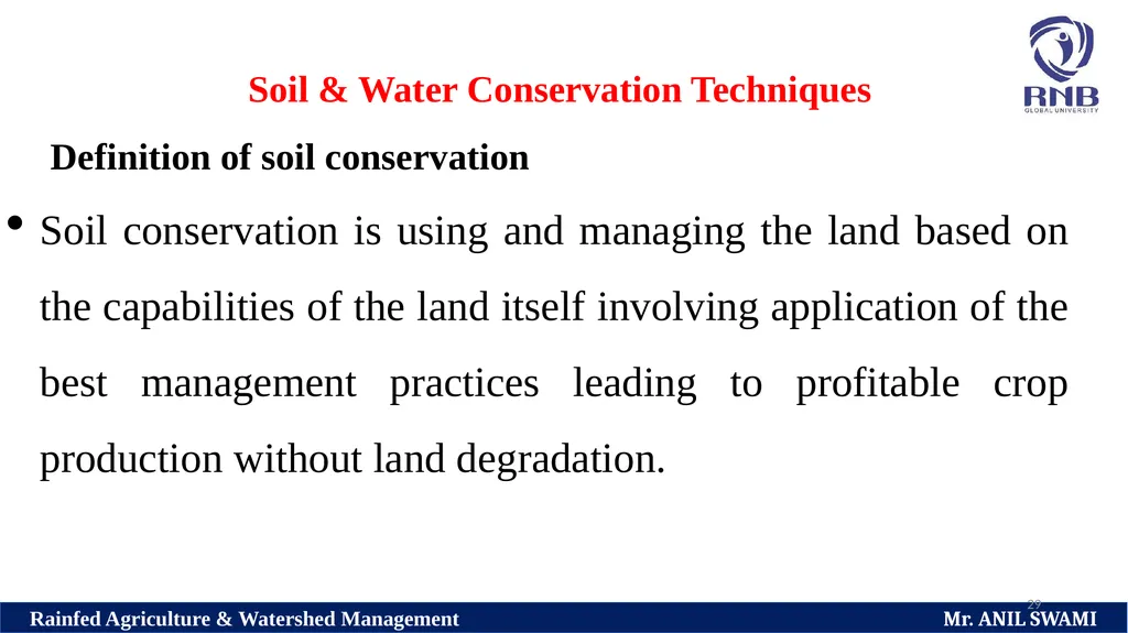 SOIL AND WATER CONSERVATION TECHNIQUES Delivered - slide 29 of 66